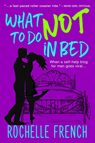 What NOT to Do in Bed (Vineyard Springs Book 1)