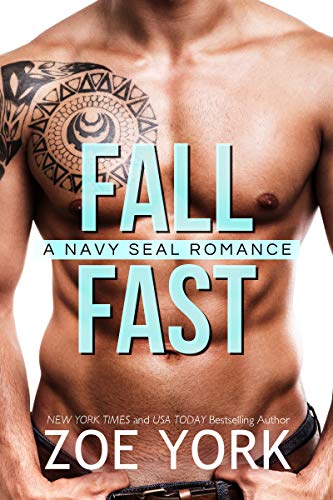 Fall Fast (SEALs Undone Series Book 5)