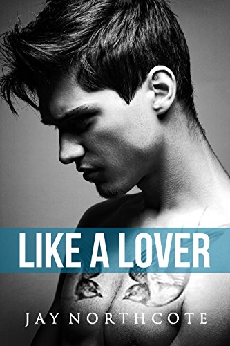 Like a Lover (Housemates Book 2)