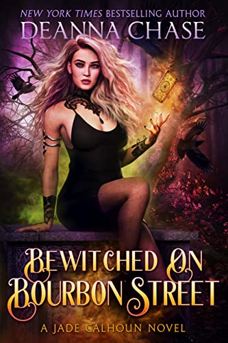 Bewitched on Bourbon Street (The Jade Calhoun Series Book 7)