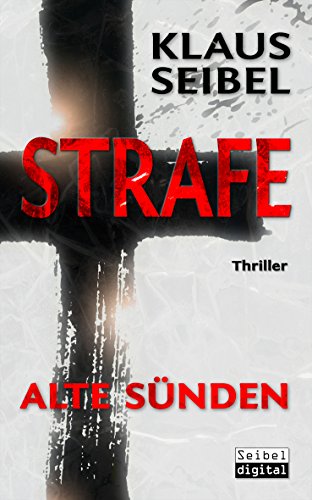 STRAFE - Alte Sünden