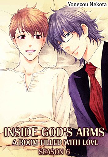 Inside God's Arms Season 6 (Yaoi Manga): A Room Filled With Love