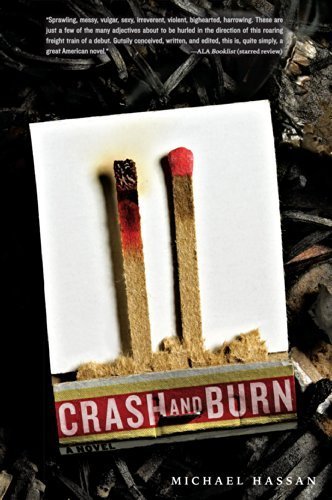 Crash and Burn by Michael Hassan(2014-10-14)
