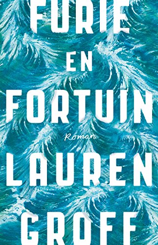 Furie en fortuin (Dutch Edition)