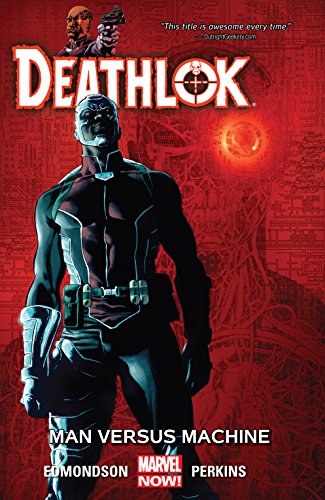 Deathlok Vol. 2: Man Versus Machine (Deathlok (2014-2015))