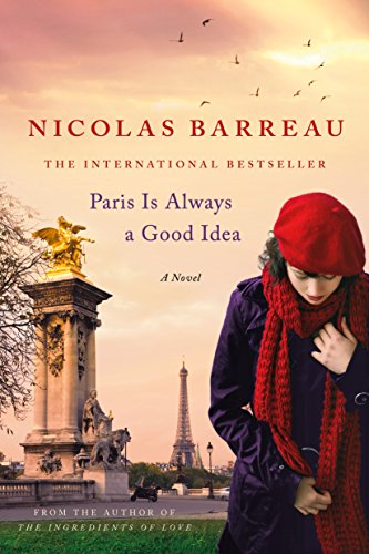 Paris Is Always a Good Idea: A Novel (English Edition)