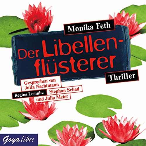 Der Libellenflüsterer: Jette und Merle 7