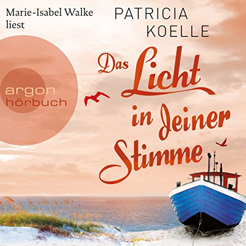 Das Licht in deiner Stimme: Ostsee Trilogie 2