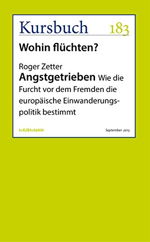 Angstgetrieben: Wie die Furcht vor dem Fremden die europäische Einwanderungspolitik bestimmt