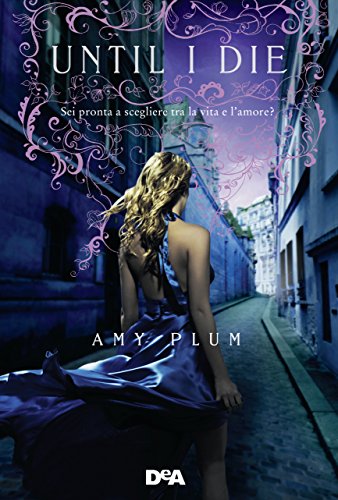 Until I die (Die for me Serie Vol. 2)