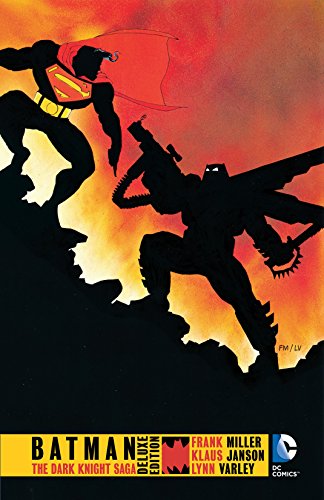 Batman: The Dark Knight Saga: Deluxe Edition (Batman: The Dark Knight Returns)