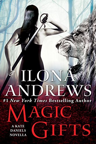 Magic Gifts: A Kate Daniels Novella