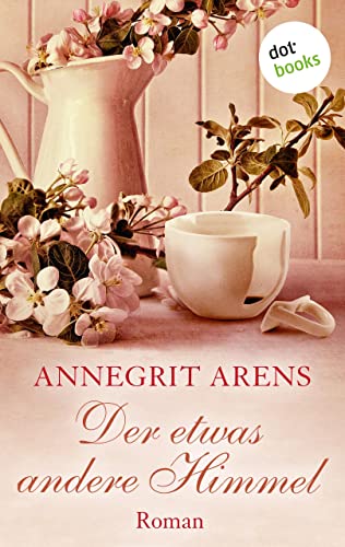 Der etwas andere Himmel: Roman
