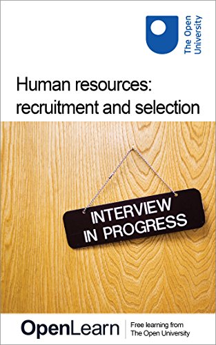 Human resources: recruitment and selection