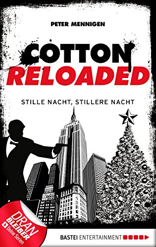 Cotton Reloaded - 39: Stille Nacht, stillere Nacht