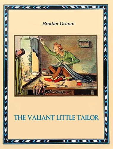 The valiant little tailor (Illustrated)