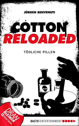 Cotton Reloaded - 38: Tödliche Pillen