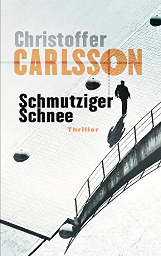 Schmutziger Schnee: Thriller Bd. 2 (Finster, packend und hochaktuell - Leo Junker ermittelt)
