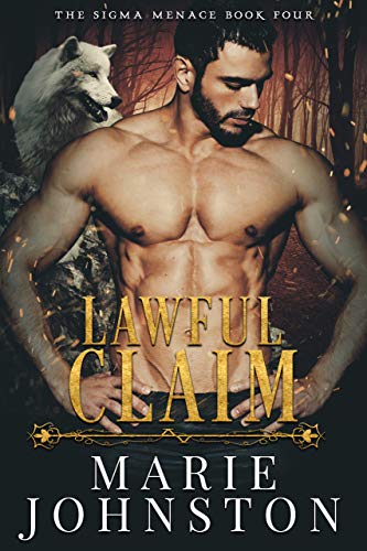 Lawful Claim (The Sigma Menace Book 4)