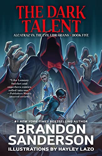 The Dark Talent: Alcatraz vs. the Evil Librarians (Alcatraz Versus the Evil Librarians Book 5)