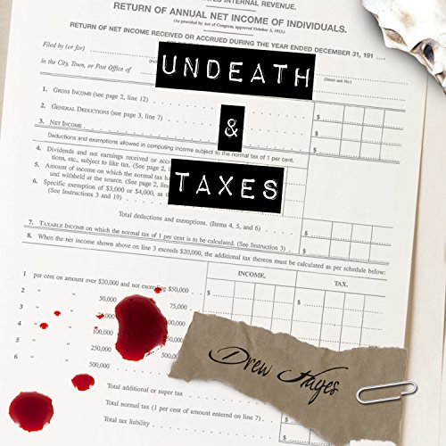 Undeath and Taxes: Fred, the Vampire Accountant Series #2