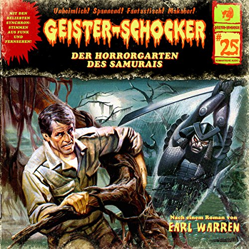 Der Horrorgarten des Samurais: Geister-Schocker 25