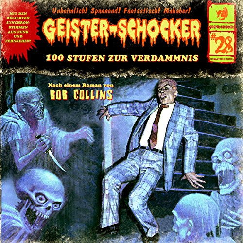 100 Stufen zur Verdammnis: Geister-Schocker 28