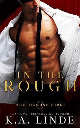In the Rough (Diamond Girls)