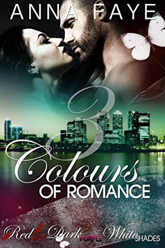 3 Colours of Romance: Red Hot, Dark Purple, White Shades (Sammelband 1)