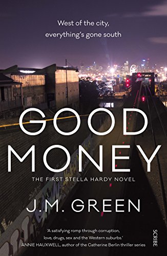 Good Money (Stella Hardy Book 1)