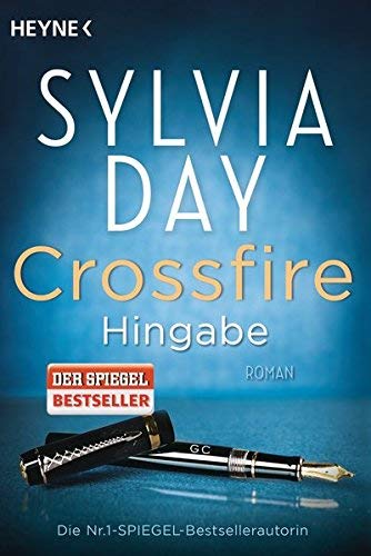 Crossfire. Hingabe: Band 4 - Roman (Crossfire-Serie, Band 4) ( 8. Dezember 2014 )