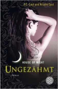 Ungezähmt: House of Night 4 ( 4. Oktober 2011 )