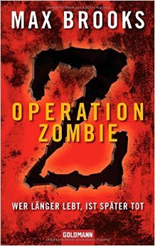 Operation Zombie: Wer länger lebt, ist später tot ( 18. Oktober 2010 )