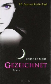 Gezeichnet: House of Night 1 ( 23. Dezember 2009 )