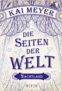 Die Seiten der Welt: Nachtland (Fischer FJB (allgemein)) ( 25. Juni 2015 )
