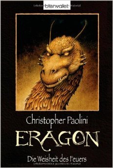 Eragon: Die Weisheit des Feuers (Eragon - Die Einzelbände, Band 3) ( 19. März 2012 )
