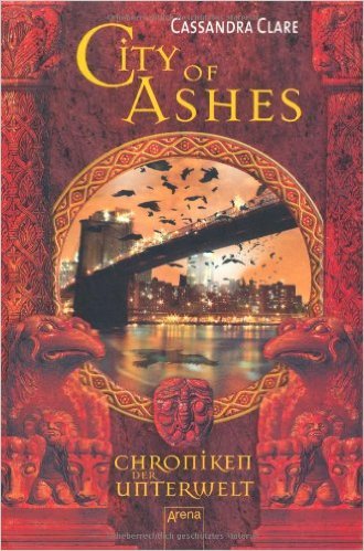 City of Ashes: Chroniken der Unterwelt (2) ( Mai 2011 )