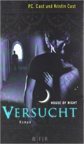 Versucht: House of Night 6 ( 5. Mai 2011 )