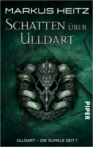 Schatten über Ulldart. Ulldart - Die Dunkle Zeit 01 ( Oktober 2009 )