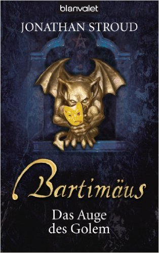 Das Auge des Golem. Bartimäus 02. ( 13. Oktober 2008 )