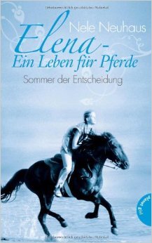 Elena - Ein Leben für Pferde , Band 2: Elena - Ein Leben für Pferde, Sommer der Entscheidung ( 15. Juli 2011 )