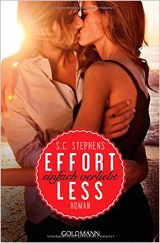 Effortless: Einfach verliebt - (Thoughtless 2) - Roman (Thoughtless-Reihe, Band 2) ( 15. Juni 2015 )