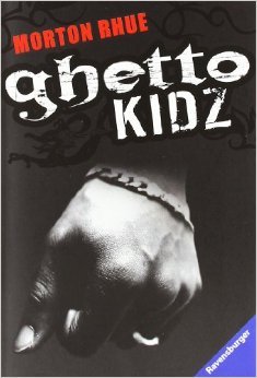 Ghetto Kidz (Ravensburger Taschenbücher) ( 1. Januar 2010 )