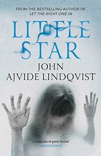 Little Star by John Ajvide Lindqvist(1905-07-04)