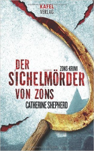 Der Sichelmörder von Zons: Thriller ( 20. März 2013 )