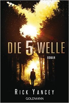 Die fünfte Welle: Band 1 - Roman ( 11. Januar 2016 )