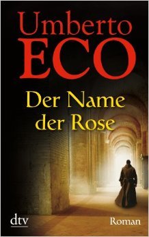 Der Name der Rose: Roman (dtv Unterhaltung) ( 1. August 2008 )