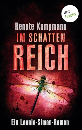 Im Schattenreich: Ein Leonie-Simon-Roman - Band 2 (Ein Fall für Leonie Simon)