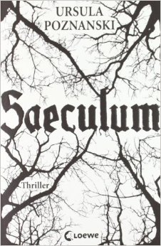 Saeculum von Ursula Poznanski ( 2. November 2011 )