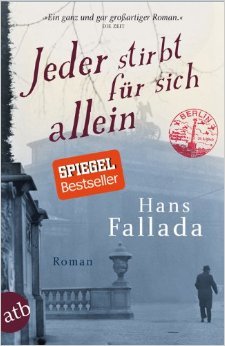 Jeder stirbt für sich allein: Roman (Fallada) von Hans Fallada ( 16. April 2012 )